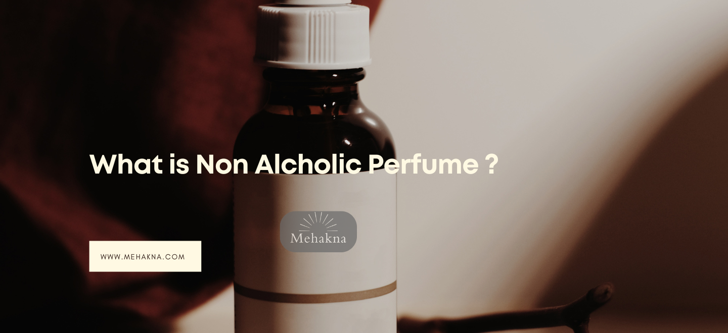What is Non Alcohlic Perfume ?