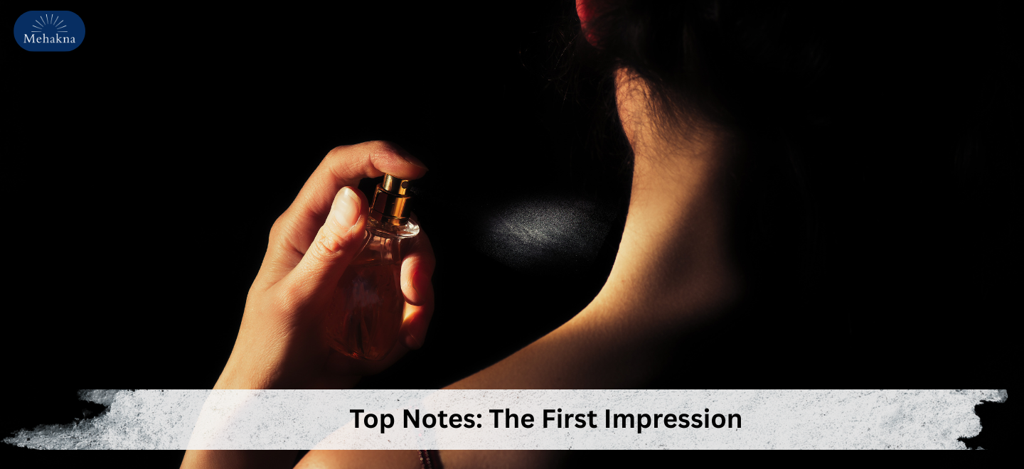 Top Notes_ The First Impression