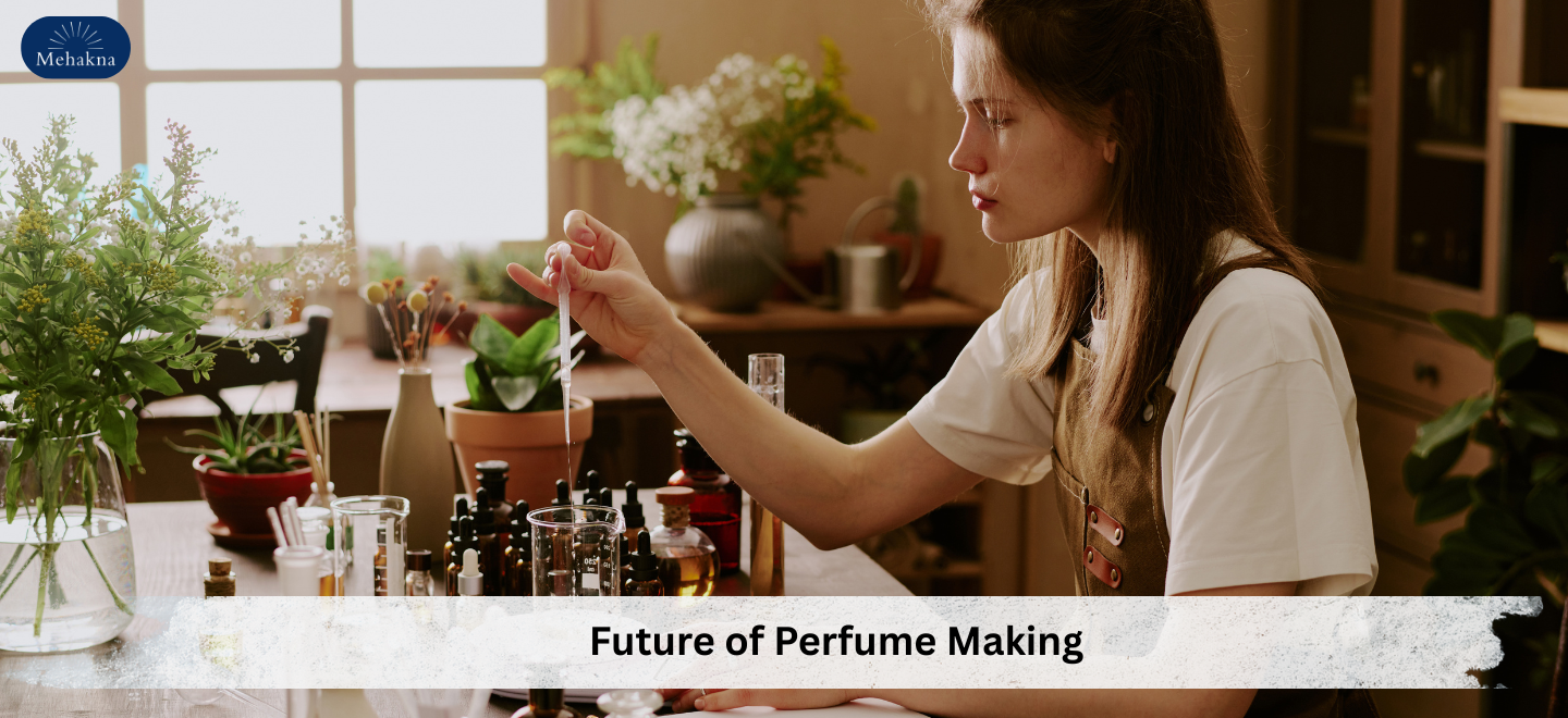 Future of Perfume Making