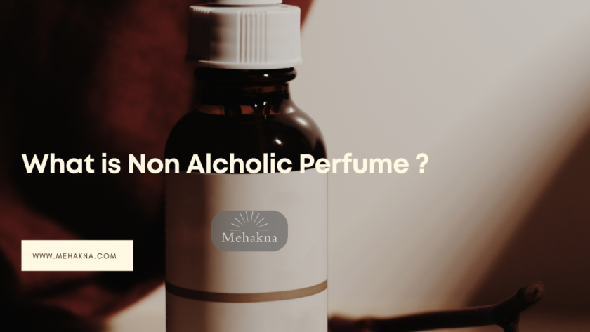 What is Non Alcholic Perfume ?