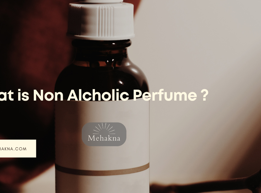 What is Non Alcholic Perfume ?