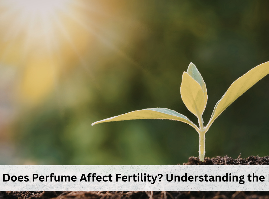 does perfume affects effect fertility